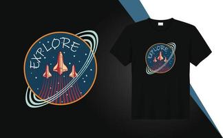utforska - t-shirt design citat för t-shirt utskrift, Kläder mode, affisch, vägg konst, astronauter vektor