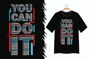 zitat motivierende typografie für t-shirt-design vektor