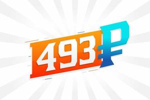 493 Rubel Symbol fettes Textvektorbild. 493 russische Rubel-Währungszeichen-Vektorillustration vektor