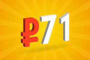 71 Rubel 3D-Symbol fettes Textvektorbild. 3d 71 russische Rubel-Währungszeichen-Vektorillustration vektor