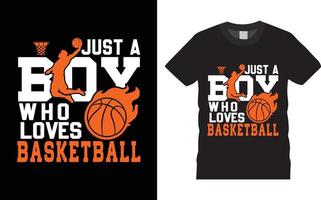 Basketball-Typografie-T-Shirt-Designvektor nur ein Junge, der liebt vektor