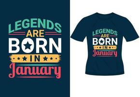 legenden sind im januar geboren inspirierendes trendiges motivierendes typografie-design für t-shirt-druck vektor