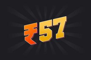 57 indische Rupie Vektorwährungsbild. 57 Rupien-Symbol fette Textvektorillustration vektor