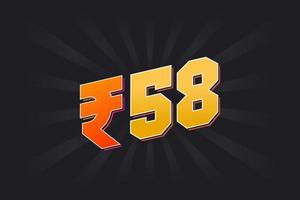 58 indisk rupee vektor valuta bild. 58 rupee symbol djärv text vektor illustration