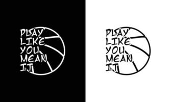 basketboll Citat t skjorta design, typografi vektor