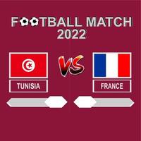 tunesien vs frankreich fußballwettbewerb 2022 vorlage hintergrundvektor für zeitplan, ergebnisspiel vektor