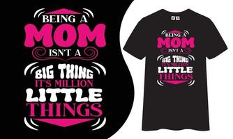 Mama-Typografie-T-Shirt-Design. vektor