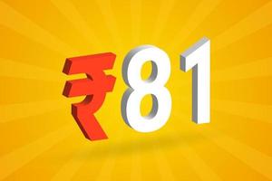 81 Rupie 3D-Symbol fettes Textvektorbild. 3d 81 indische Rupie Währungszeichen Vektor Illustration