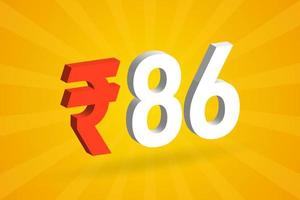 86 Rupie 3D-Symbol fettes Textvektorbild. 3d 86 indische Rupie Währungszeichen Vektor Illustration