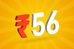 56 Rupie 3D-Symbol fettes Textvektorbild. 3d 56 indische Rupie Währungszeichen Vektor Illustration