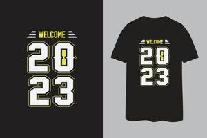 willkommen 2023 neues jahr schwarzes t-shirt design vektor