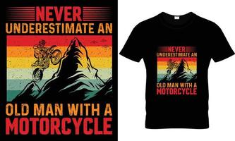 Unterschätze niemals einen alten Mann mit einem Motorrad-T-Shirt-Design vektor