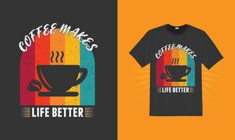 Kaffee machen T-Shirt-Muster-Design vektor