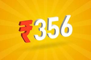 356 Rupie 3D-Symbol fettes Textvektorbild. 3d 356 indische Rupie Währungszeichen Vektor Illustration