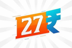 27 Rupien Symbol fettes Textvektorbild. 27 indische Rupie Währungszeichen Vektor Illustration