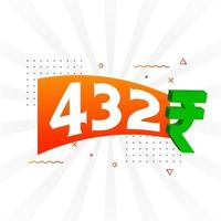 432 Rupien Symbol fettes Textvektorbild. 432 indische Rupie Währungszeichen Vektor Illustration