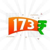 173 Rupie Symbol fettes Textvektorbild. 173 indische Rupie Währungszeichen Vektor Illustration