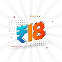 18 indisk rupee vektor valuta bild. 18 rupee symbol djärv text vektor illustration