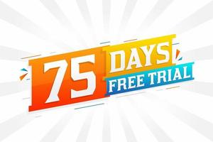 75 dagar fri rättegång PR djärv text stock vektor