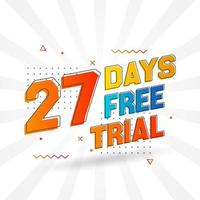 27 Tage kostenlose Testversion, fetter Textvorratvektor vektor