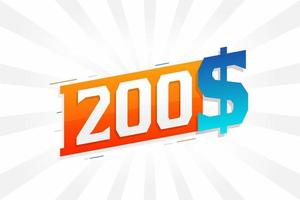 200-Dollar-Währungsvektor-Textsymbol. 200 usd US-Dollar amerikanisches Geld Aktienvektor vektor