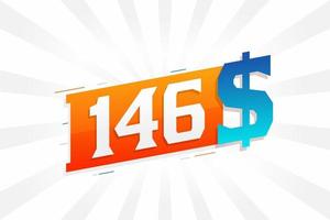 146-Dollar-Währungsvektor-Textsymbol. 146 usd US-Dollar amerikanisches Geld Aktienvektor vektor