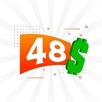 48-Dollar-Währungsvektor-Textsymbol. 48 usd US-Dollar amerikanisches Geld Aktienvektor vektor