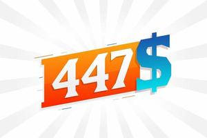 447-Dollar-Währungsvektor-Textsymbol. 447 usd US-Dollar amerikanisches Geld Aktienvektor vektor