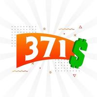 371-Dollar-Währungsvektor-Textsymbol. 371 usd US-Dollar amerikanisches Geld Aktienvektor vektor