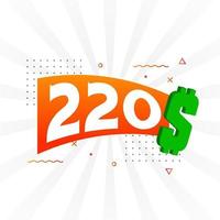 220-Dollar-Währungsvektor-Textsymbol. 220 usd US-Dollar amerikanisches Geld Aktienvektor vektor