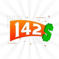 142-Dollar-Währungsvektor-Textsymbol. 142 usd US-Dollar amerikanisches Geld Aktienvektor vektor