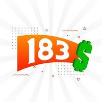 183-Dollar-Währungsvektor-Textsymbol. 183 usd US-Dollar amerikanisches Geld Aktienvektor vektor