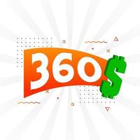 360-Dollar-Währungsvektor-Textsymbol. 360 USD US-Dollar amerikanisches Geld Aktienvektor vektor