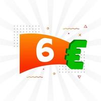 6-Euro-Währungsvektor-Textsymbol. 6-Euro-Geldvorratvektor der Europäischen Union vektor