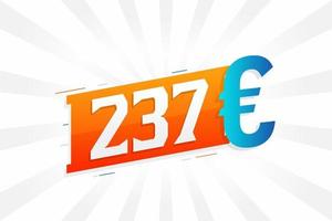 237-Euro-Währungsvektor-Textsymbol. 237 euro währungsaktienvektor der europäischen union vektor