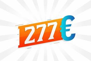 277 euro valuta vektor text symbol. 277 euro europeisk union pengar stock vektor