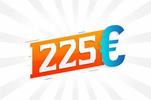 225 euro valuta vektor text symbol. 225 euro europeisk union pengar stock vektor