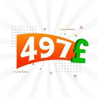 497-Pfund-Währungsvektor-Textsymbol. 497 Britisches Pfund Geld Aktienvektor vektor