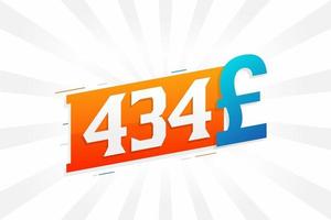 434-Pfund-Währungsvektor-Textsymbol. 434 Britisches Pfund Geld Aktienvektor vektor