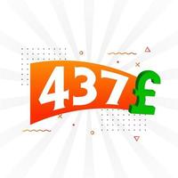 437-Pfund-Währungsvektor-Textsymbol. 437 Britisches Pfund Geld Aktienvektor vektor