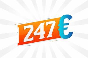 247-Euro-Währungsvektor-Textsymbol. 247 euro währungsaktienvektor der europäischen union vektor