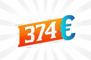 374-Euro-Währungsvektor-Textsymbol. 374 euro währungsaktienvektor der europäischen union vektor