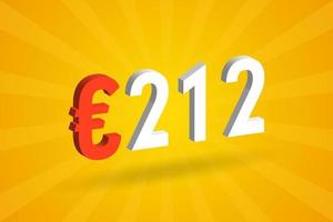 212-Euro-Währung 3D-Vektortextsymbol. 3d 212 Euro Euro-Geldvorratvektor vektor