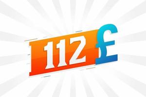 112-Pfund-Währungsvektor-Textsymbol. 112 Britisches Pfund Geld Aktienvektor
