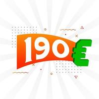 190-Euro-Währungsvektor-Textsymbol. 190 Euro Geldvorratvektor der Europäischen Union vektor