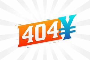 404 Yuan chinesisches Währungsvektor-Textsymbol. 404 Yen japanische Währung Geld Aktienvektor vektor
