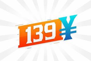 139 Yuan chinesisches Währungsvektor-Textsymbol. 139 Yen japanische Währung Geld Aktienvektor vektor