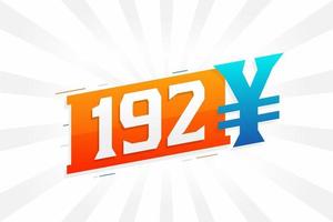 192 Yuan chinesisches Währungsvektor-Textsymbol. 192 Yen japanische Währung Geld Aktienvektor vektor