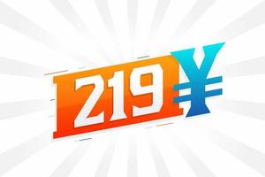 219 Yuan chinesisches Währungsvektor-Textsymbol. 219 Yen japanische Währung Geld Aktienvektor vektor