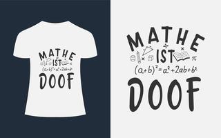 matematik t skjorta design lärare begrepp Citat - matematik ist doof vektor